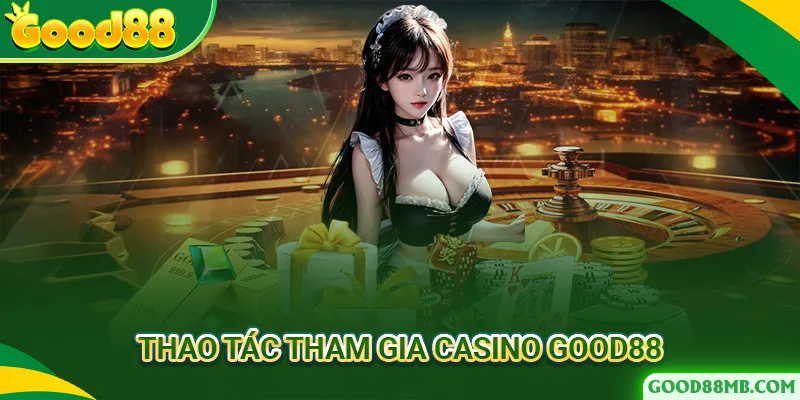 Hướng dẫn 4 bước tham gia cược đơn giản tại nền tảng casino
